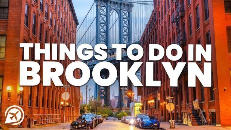 BEST THINGS TO DO IN BROOKLYN, NEW YORK