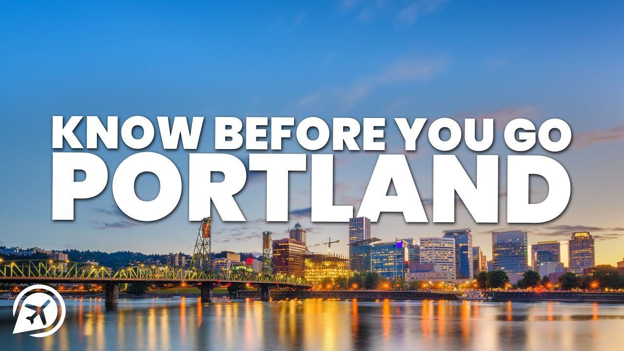 THINGS TO KNOW BEFORE YOU GO TO PORTLAND, OREGON