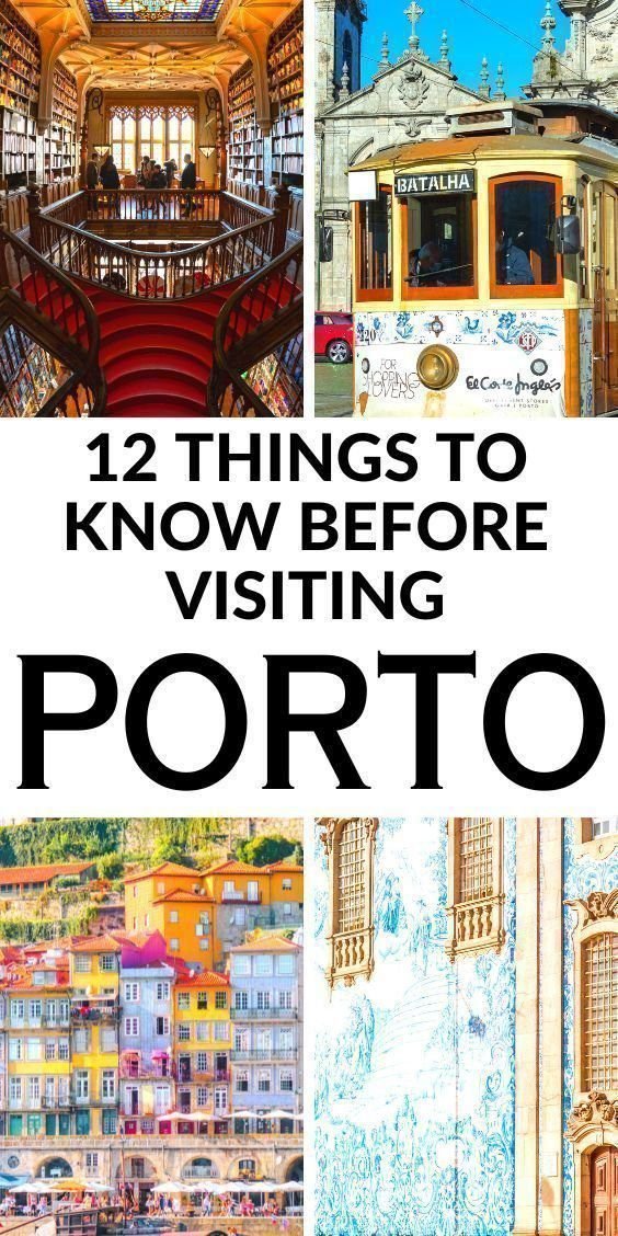 12 Things To Know Before Visiting Porto Portugal