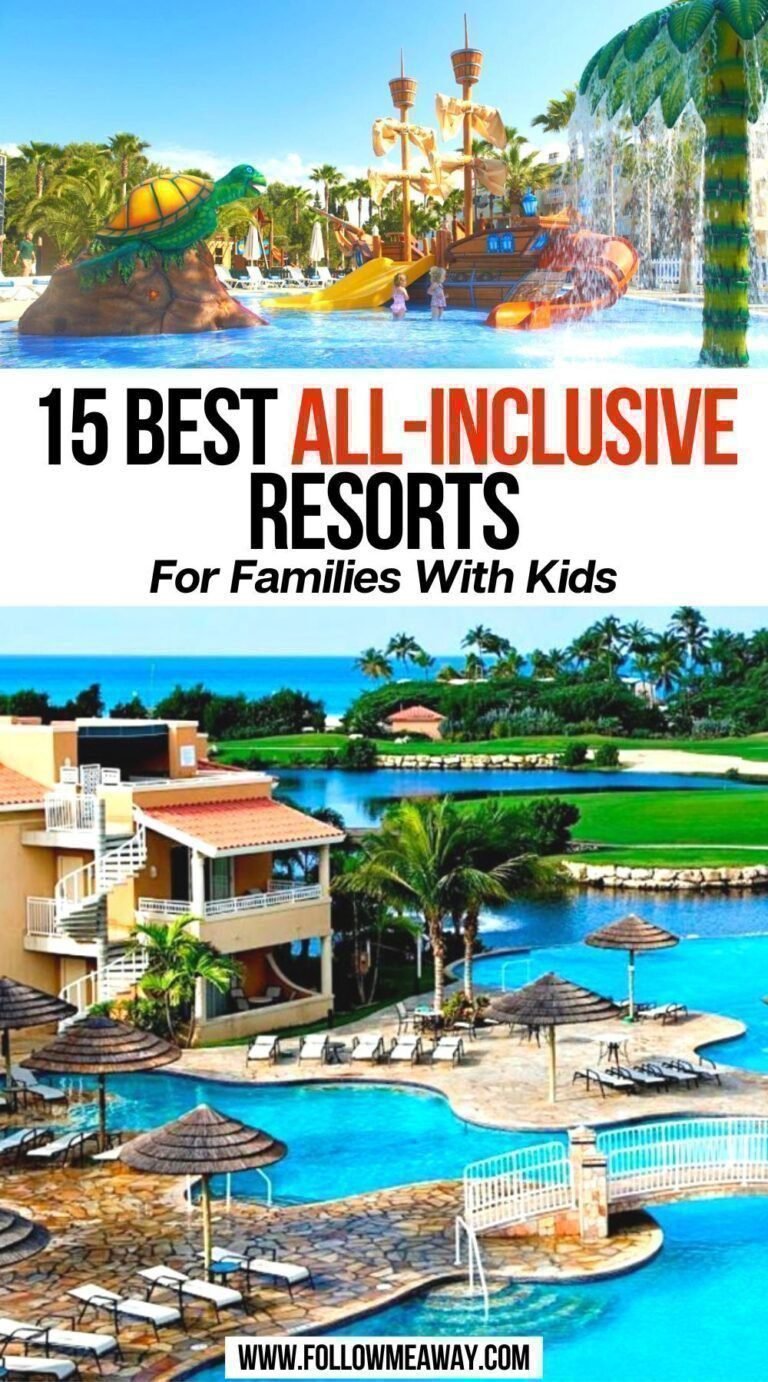 15 Best All-Inclusive Resorts For Families With Kids