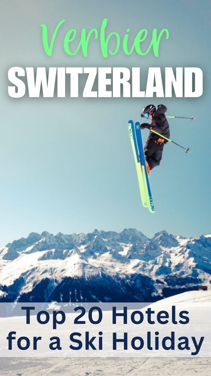 20 Fantastic Places to Stay in Verbier Switzerland