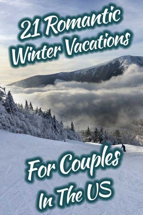21 Romantic Winter Vacations for Couples in the US