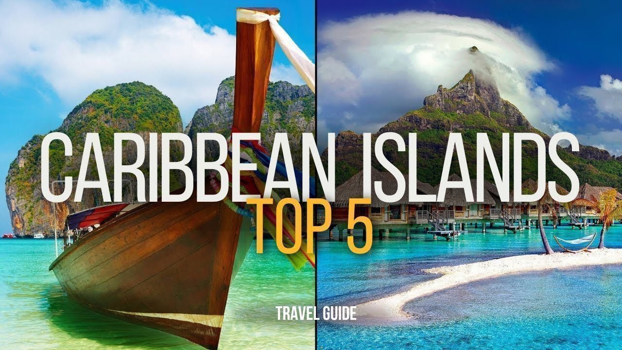 5 Most Beautiful Caribbean Islands |