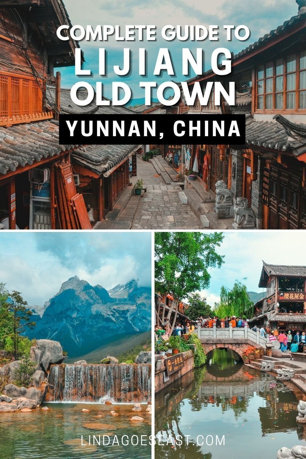 A Guide To The Best Things To Do In Lijiang Old Town