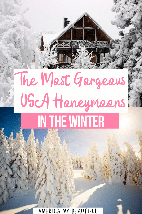 Best Winter Honeymoon Destinations in the USA