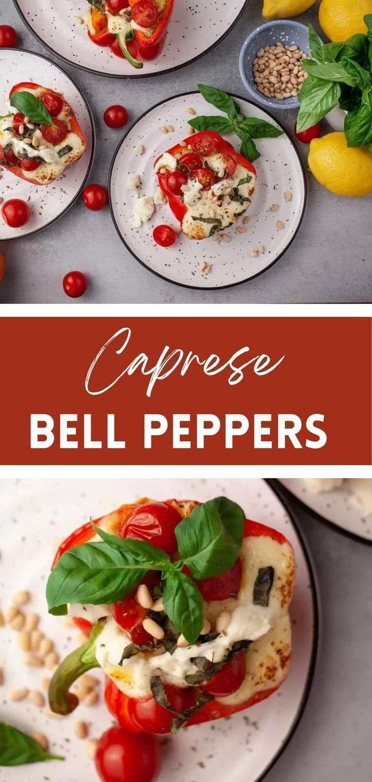 Caprese Bell Peppers - Summer Italian Lunch