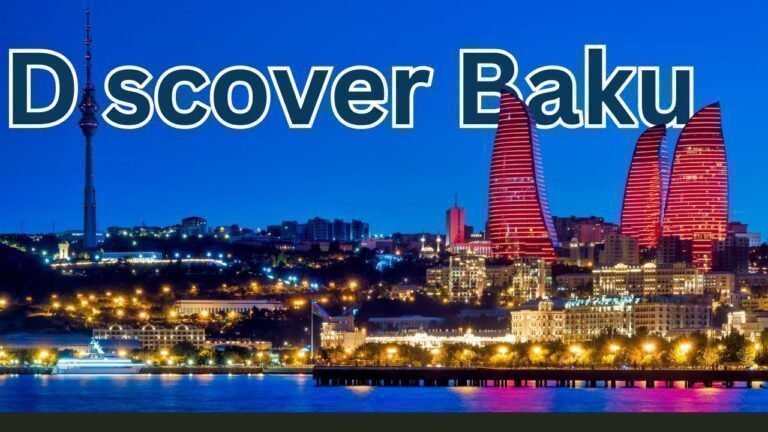 Discover Baku