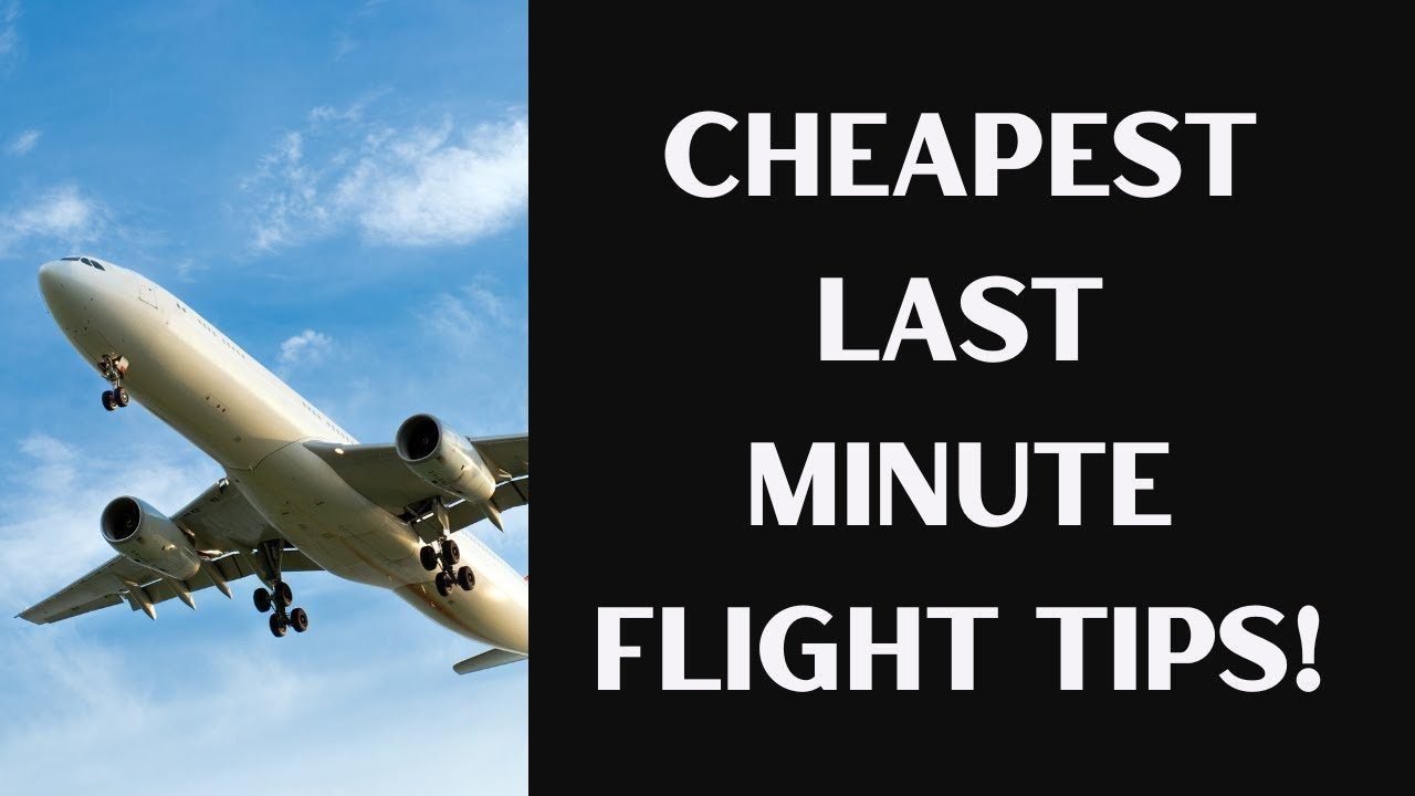 Airplane travel: Last-Minute Flights