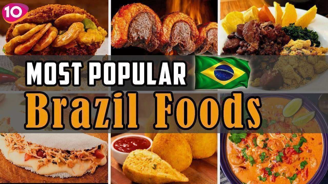 Incredible Top 10 Most Popular Foods in Brazil || Traditional