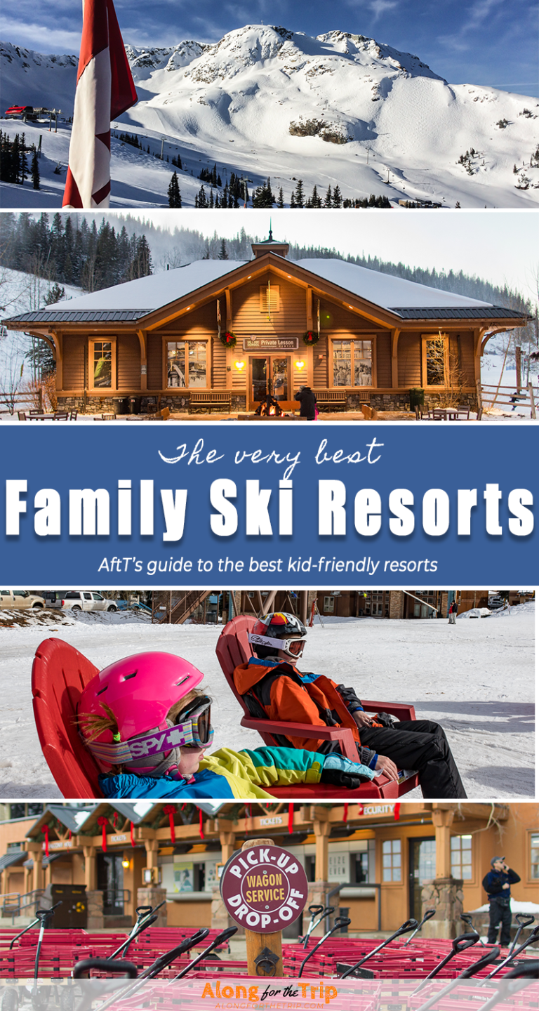 North America’s Best Ski Resorts for Kids – [Updated for 2023-24!] - Along for the Trip