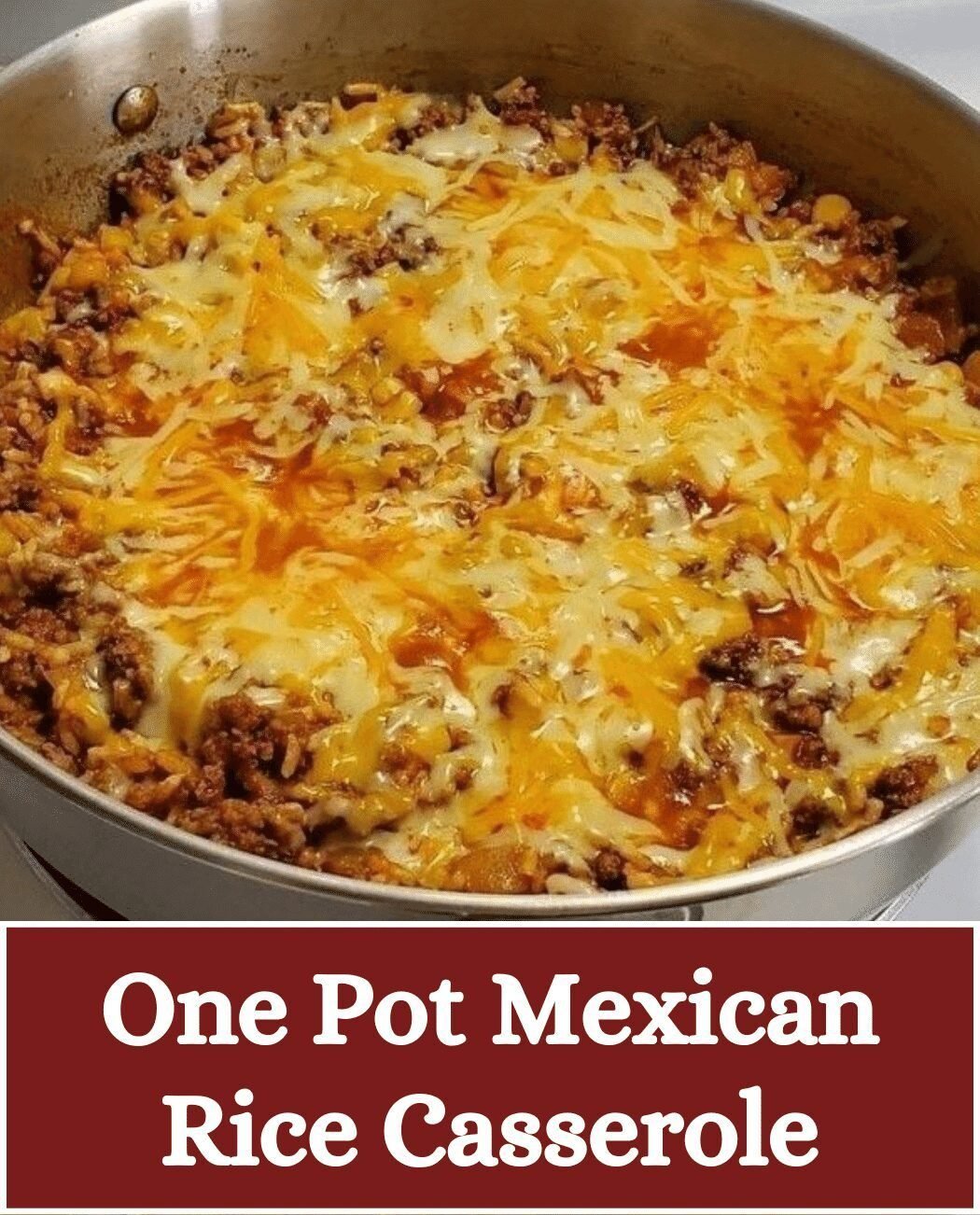 One Pot Mexican Rice Casserole
