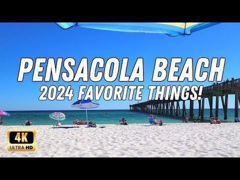 Pensacola Beach Favorite Things 2024