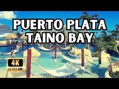 Puerto Plata Cruise Port Tour Taino Bay