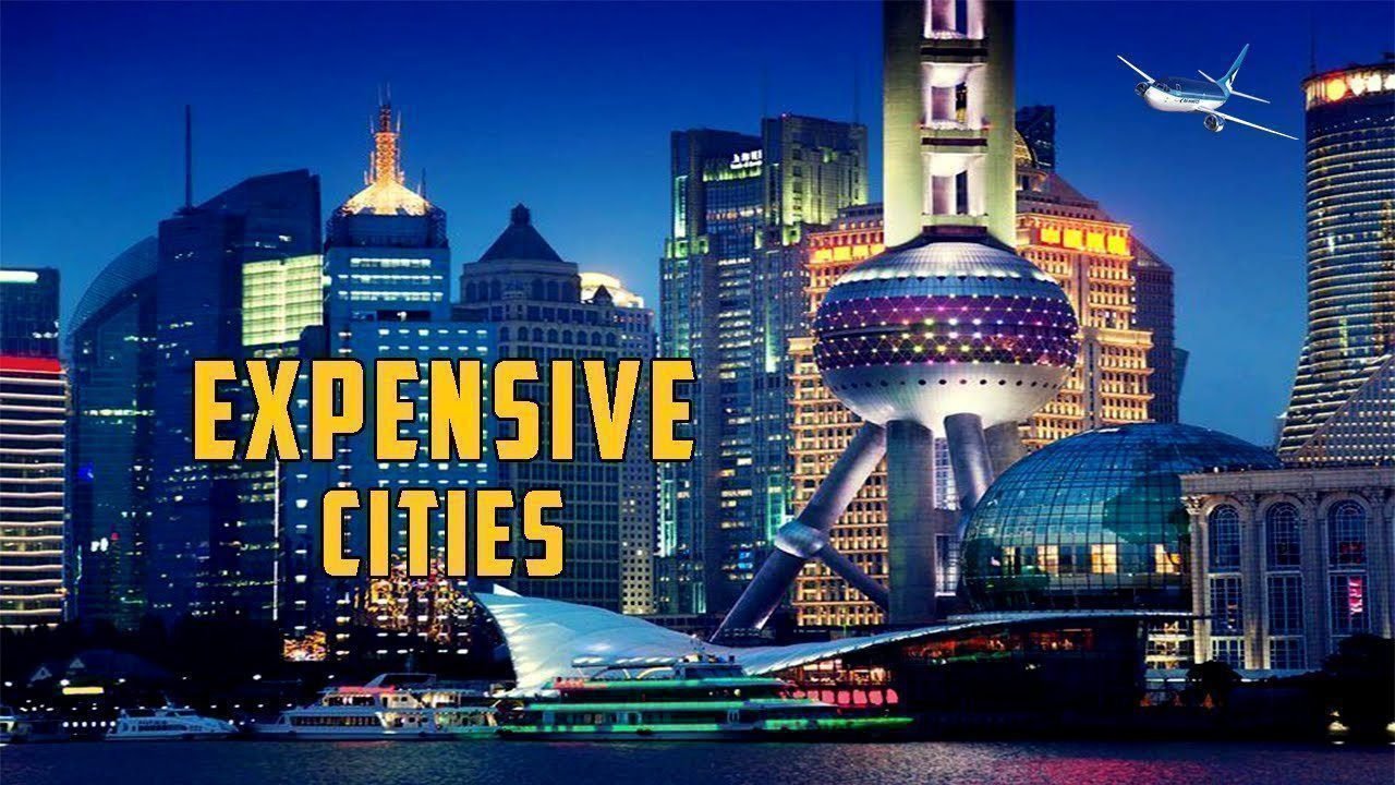 Top 10 World’s Most Expensive Cities in the World to Live in Right Now By - EIU