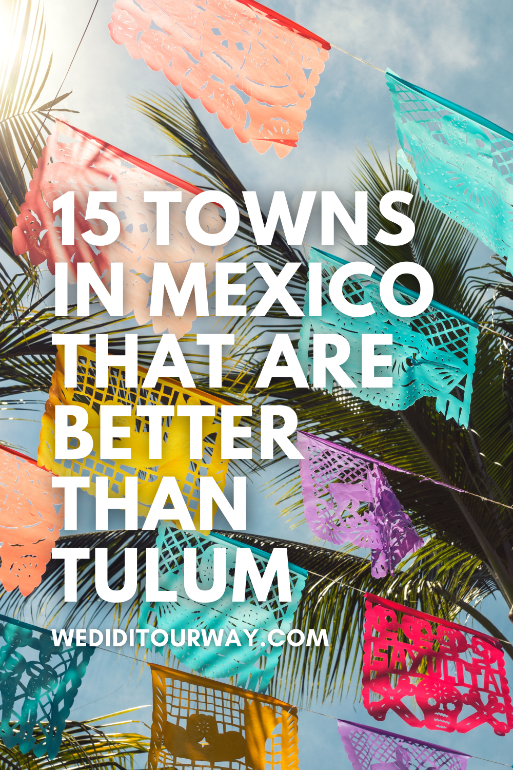 Top 24 alternatives to Tulum - The best towns to visit instead of Tulum