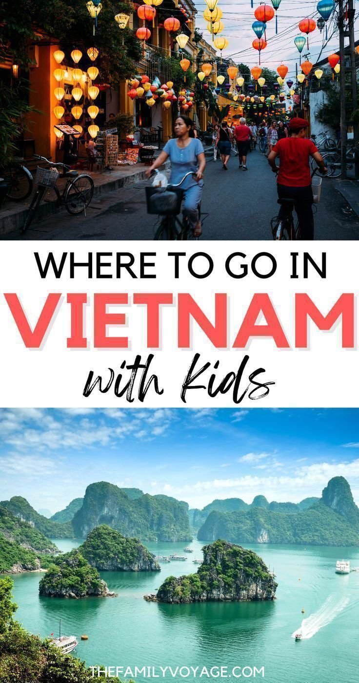 Top 9 Family-Friendly Destinations in Vietnam: A Must-Visit Guide for Parents!