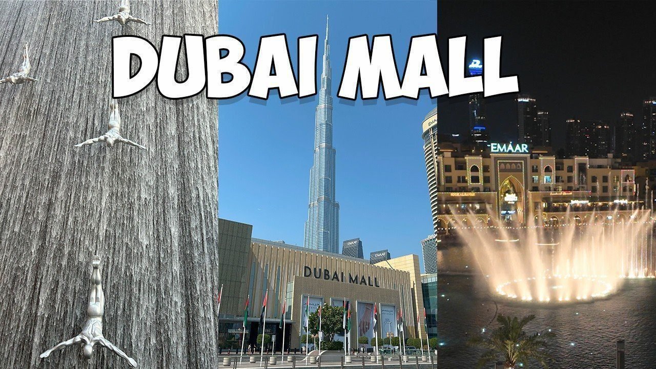 Ultimate Dubai Experience: Mall Fun & Fountain Display
