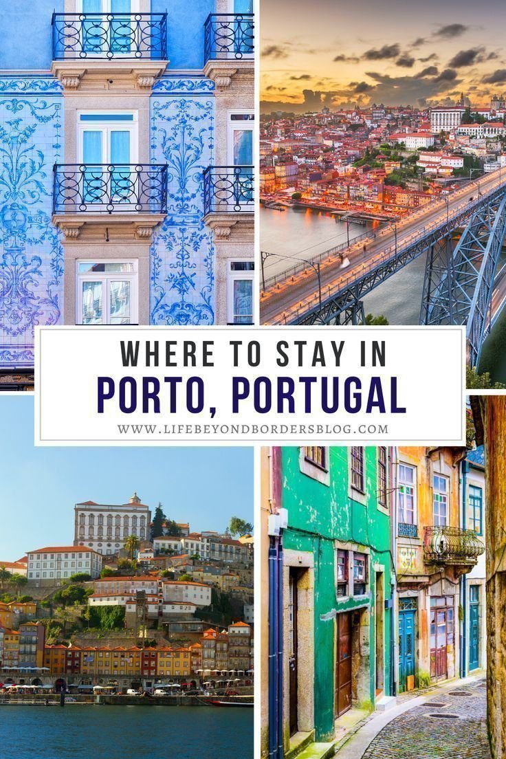 Where to Stay in Porto, Portugal