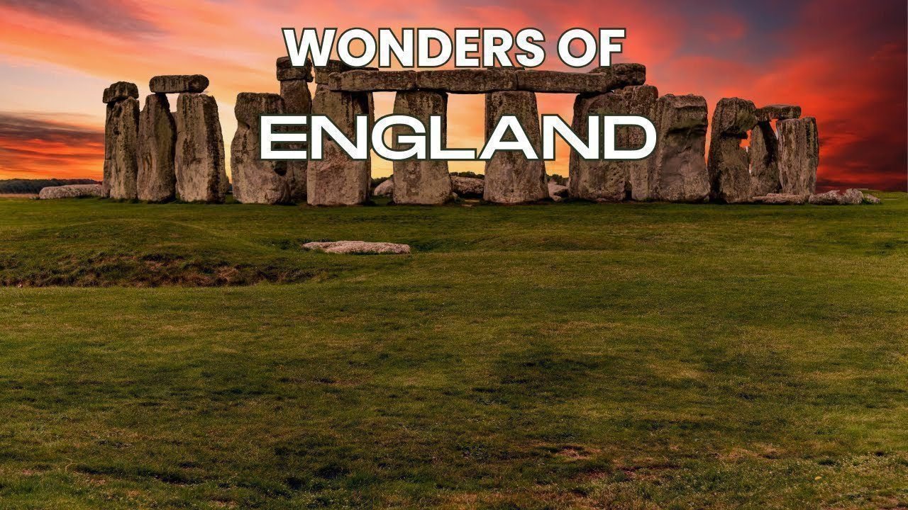 Wonders of England | The Most Amazing