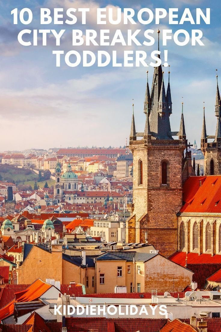 10 Best European City Breaks for Toddlers