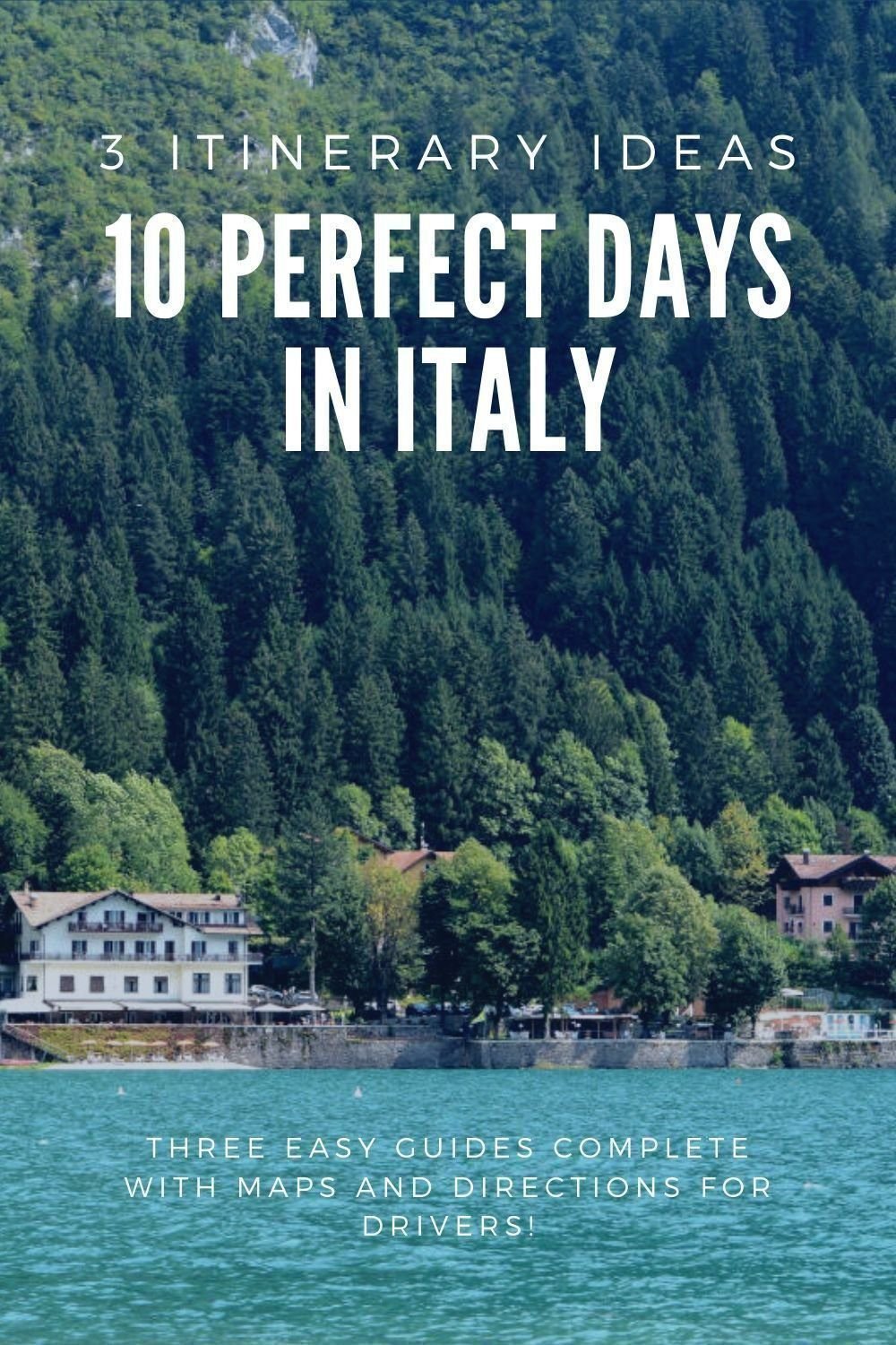 10 Days In Italy - 3 Epic Itinerary Ideas (With Map!) - Fearlessly Italy