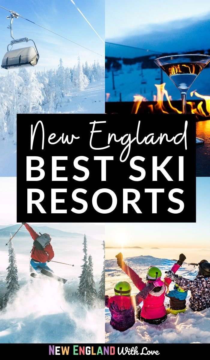 10 Must-Visit Ski Resorts in New England for 2024 | New England With Love