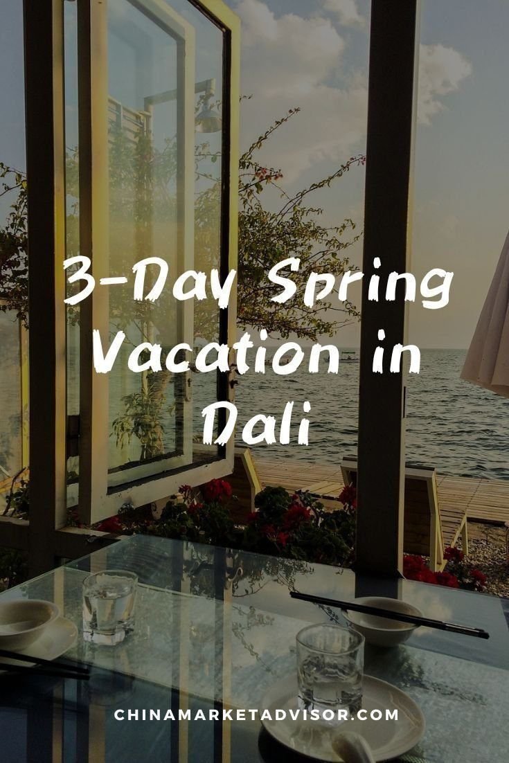 3-Day Spring Vacation in Dali: Ancient Town and Erhai Lake