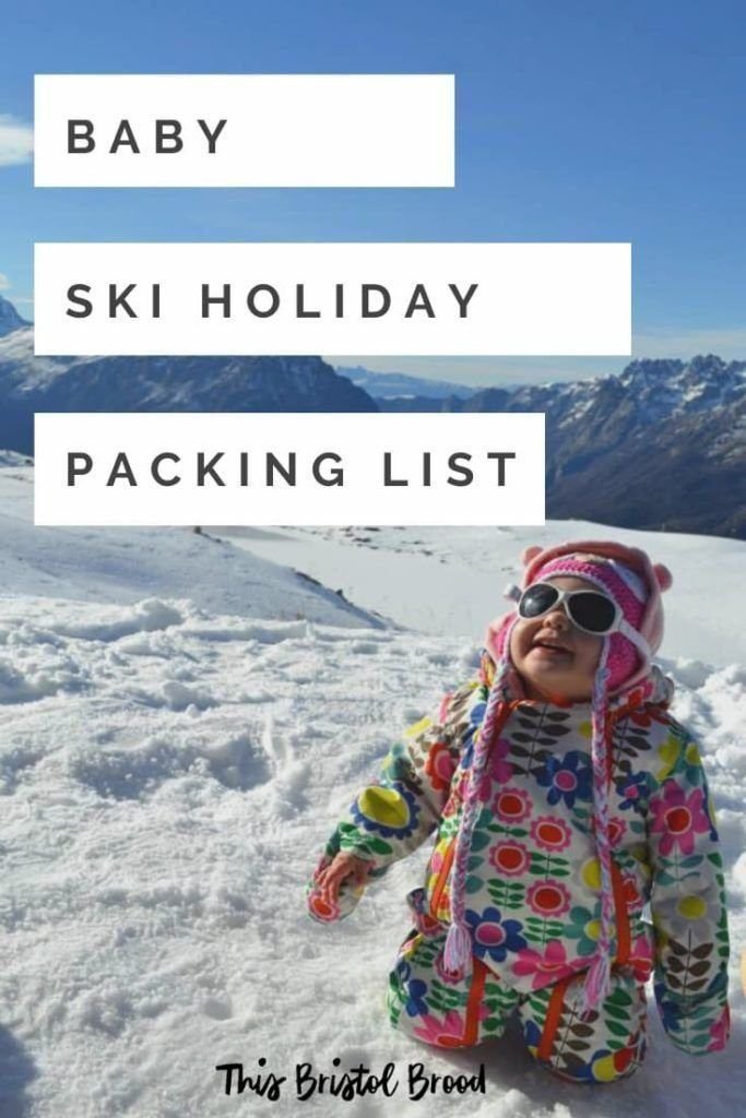 Baby Ski Holiday Packing list - Mama Travels Earth