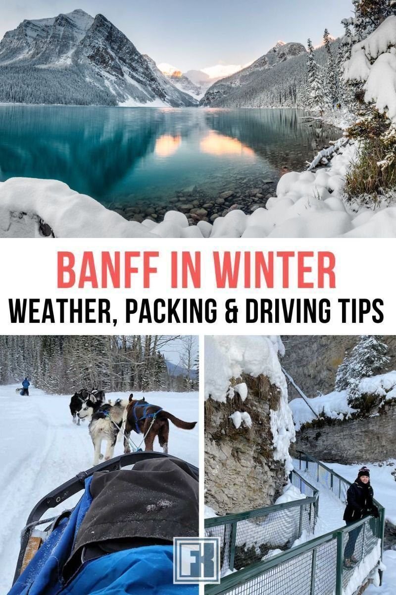 Banff In Winter: Weather, Packing And Driving Tips
