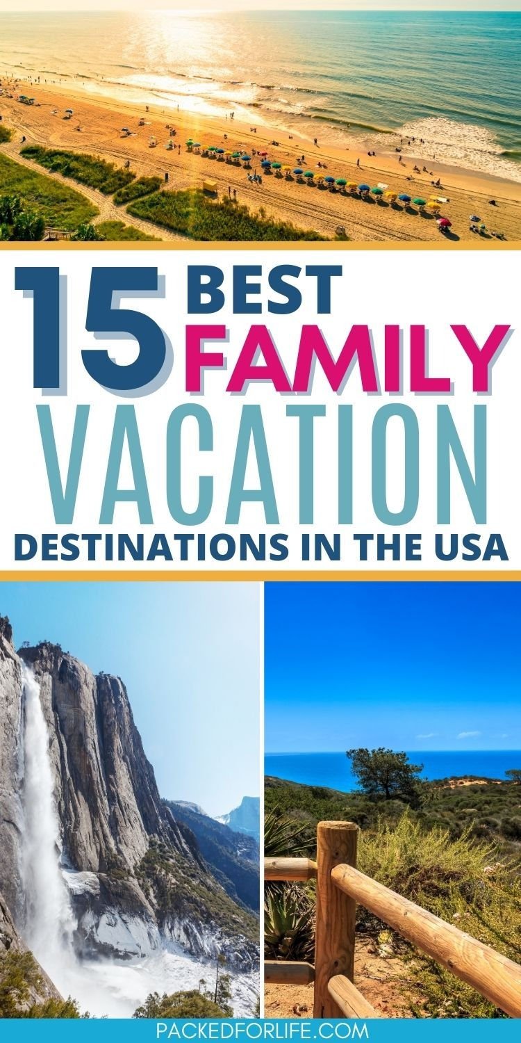 Best Family Friendly Vacation Destinations
