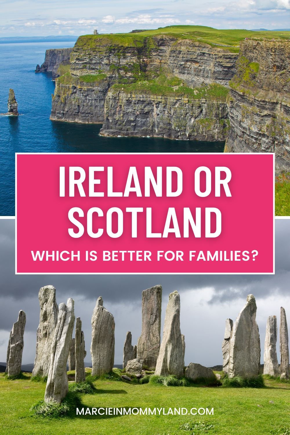 Choosing Your Family Adventure: Ireland vs. Scotland Breakdown!