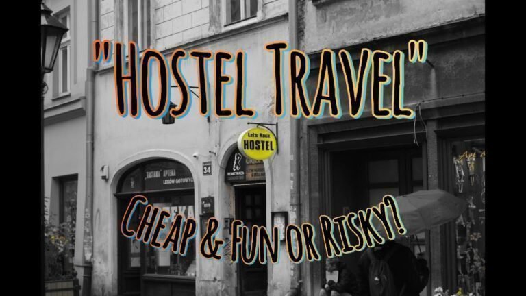 solo travel: Hostels and Lodging