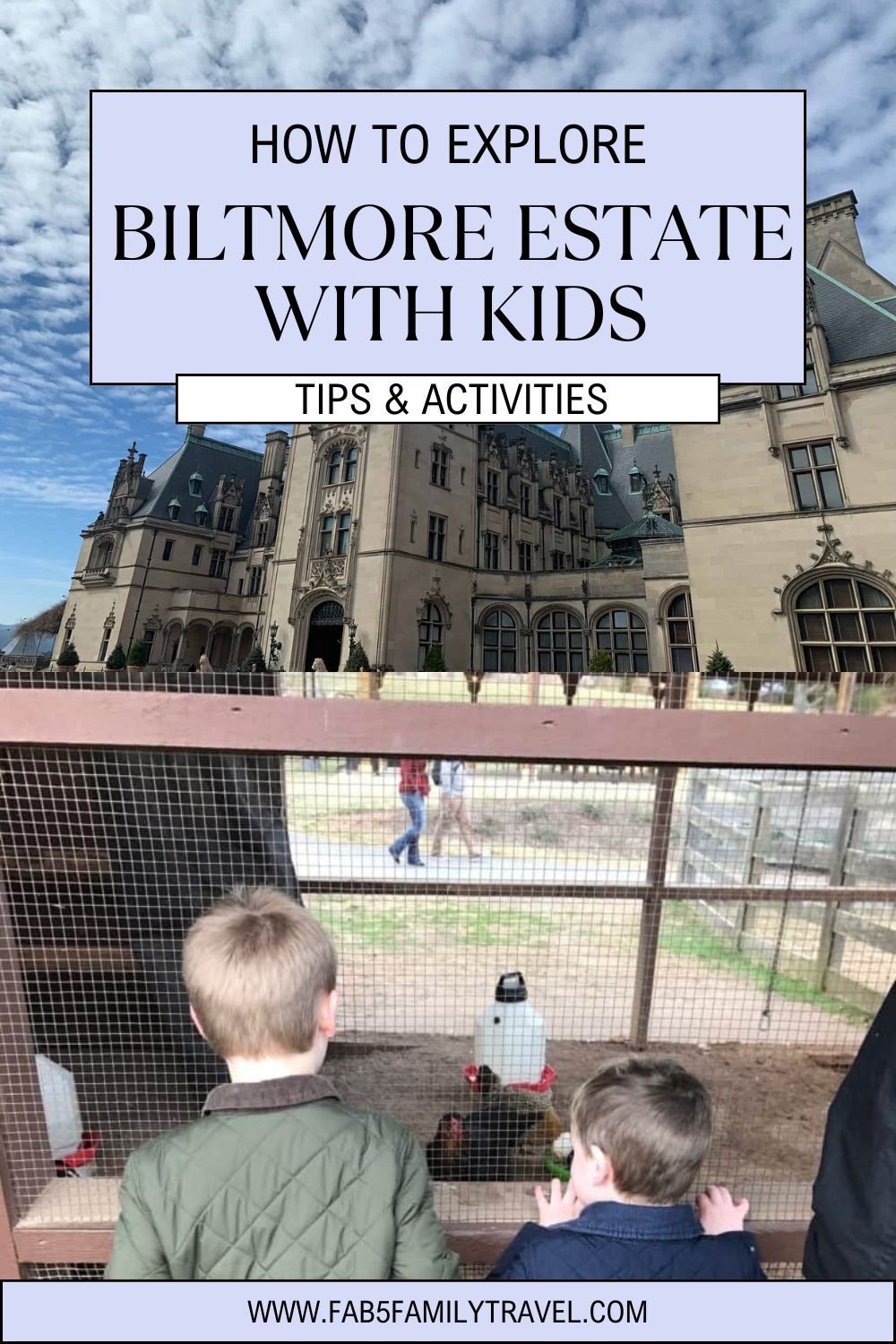 How to Explore the Biltmore Estate with Kids: Tips & Activities