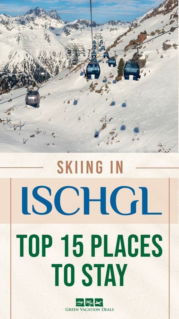 Ischgl Austria Skiing Holiday Ideas - Best Places to Stay