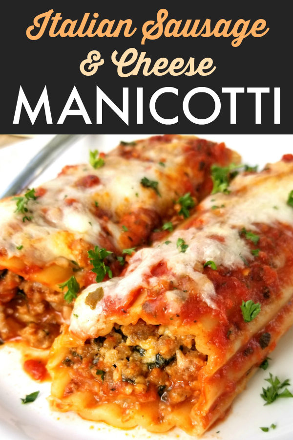 Italian Sausage & Cheese Baked Manicotti