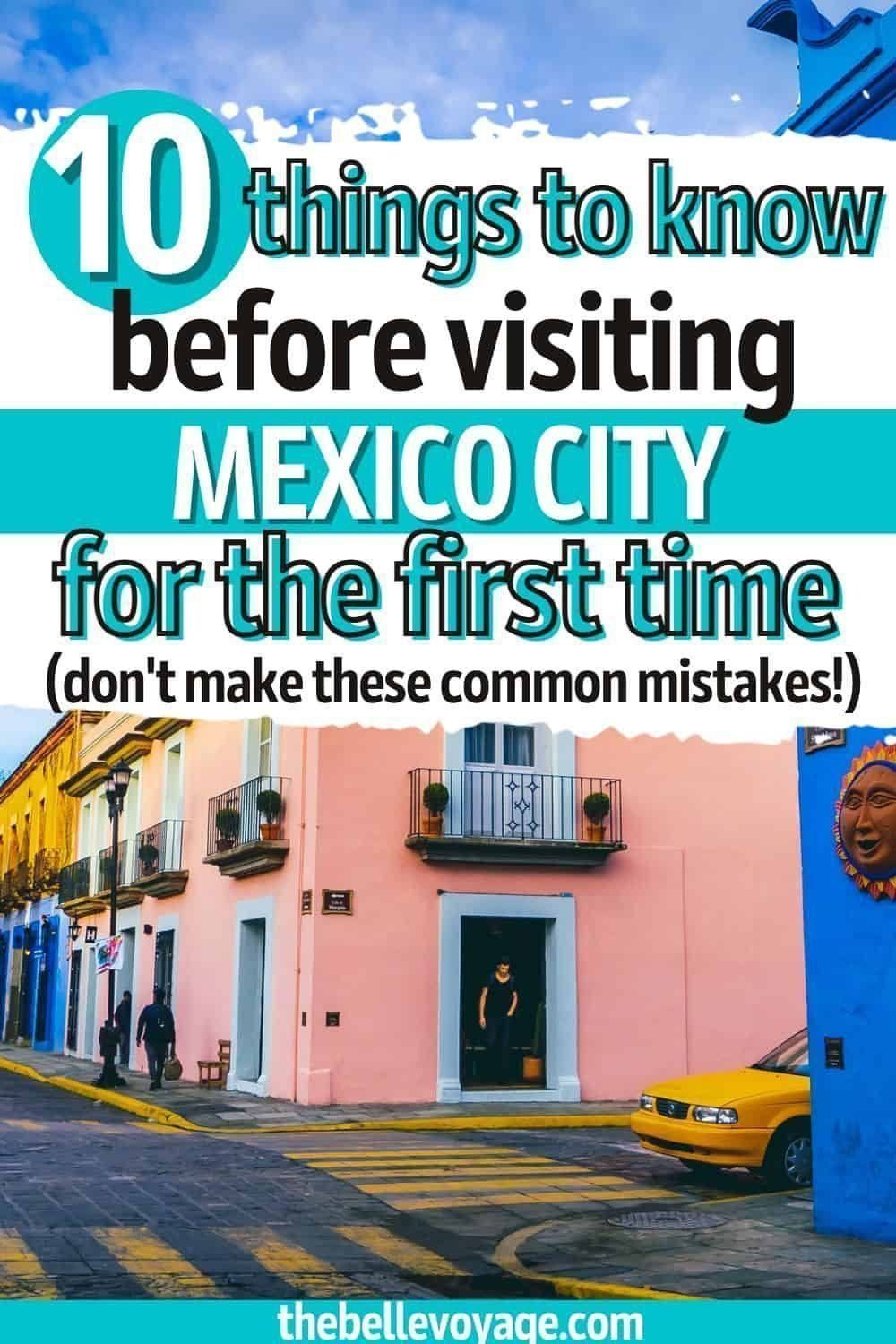 Mexico City Travel Tips: How to Make the Most of Your Visit (2023)
