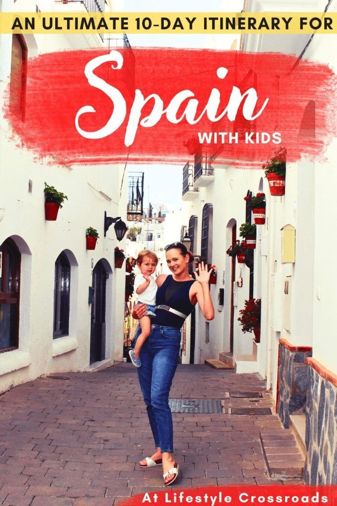 My Ultimate 10-day Spain Itinerary for Families from Barcelona