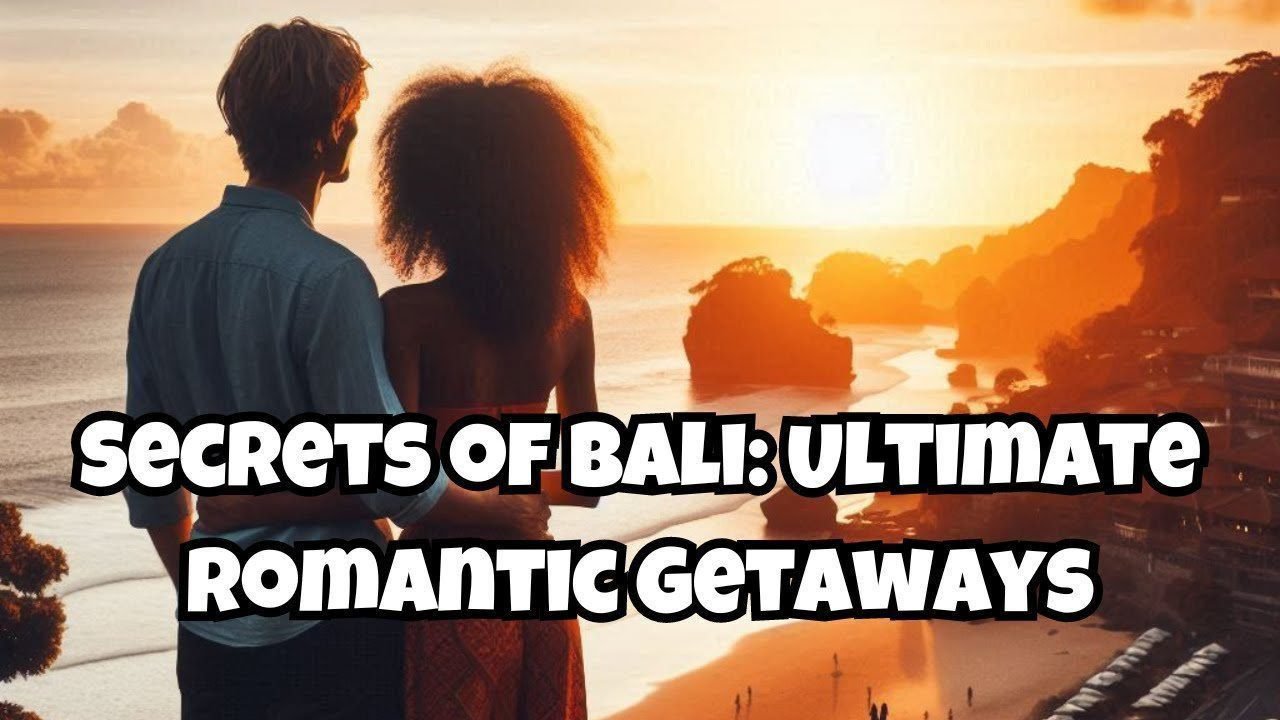 Romantic Getaway: Couples Retreats