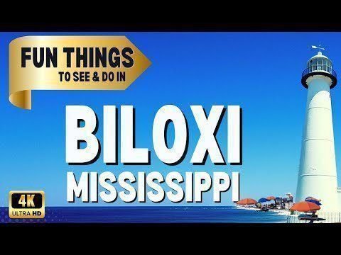 Sights to See and Things to Do in Biloxi Mississippi!