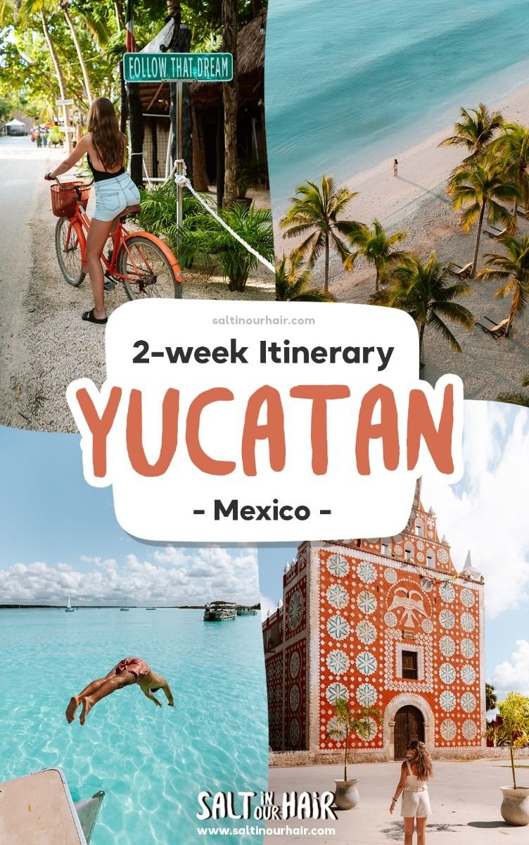 The Ultimate 2-Week Yucatan Itinerary in Mexico