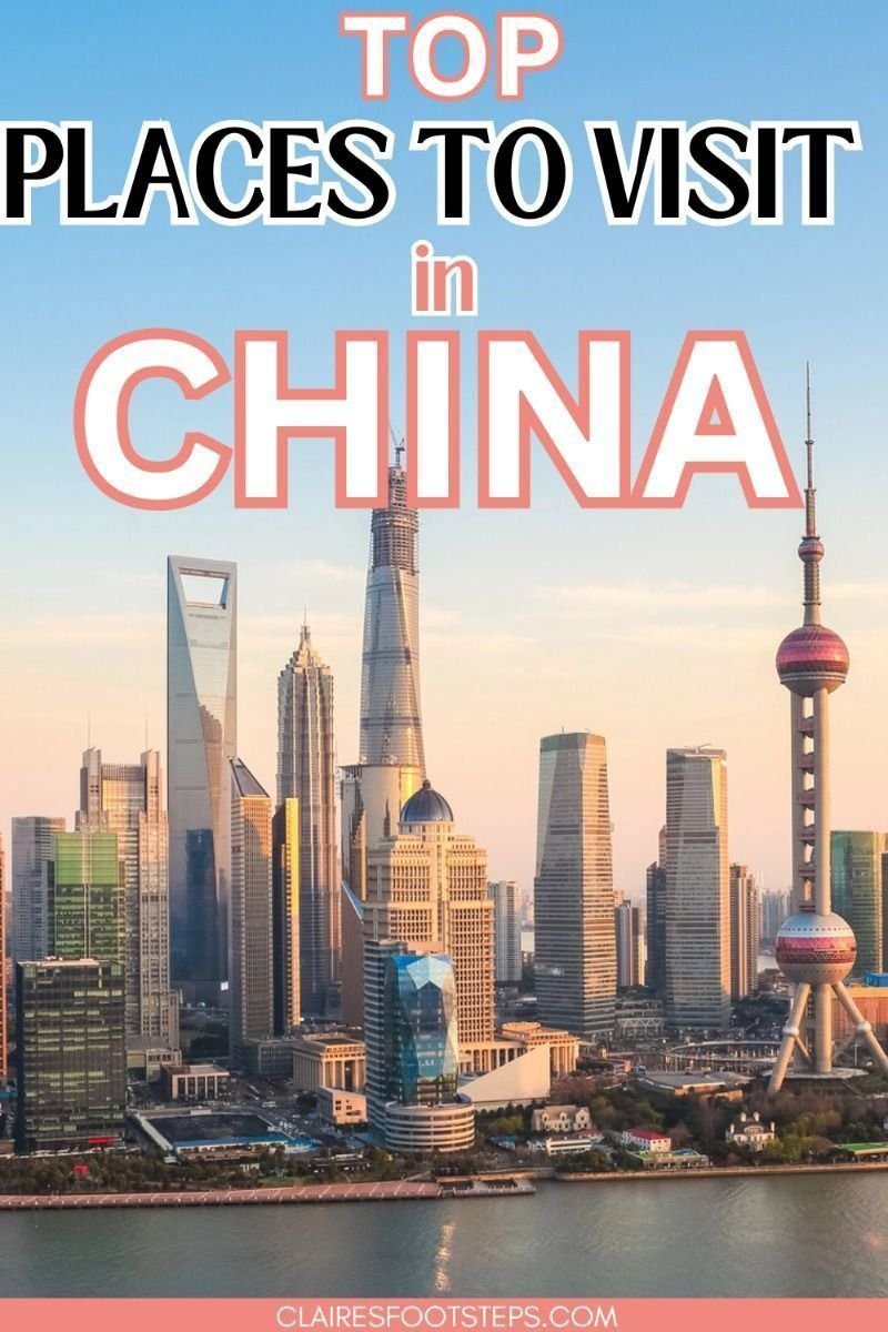 Top places to visit in China