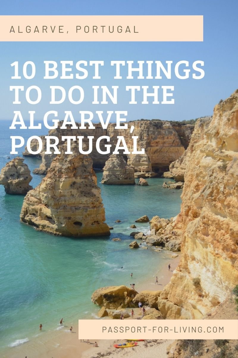 10 Best Things to do in The Algarve, Portugal