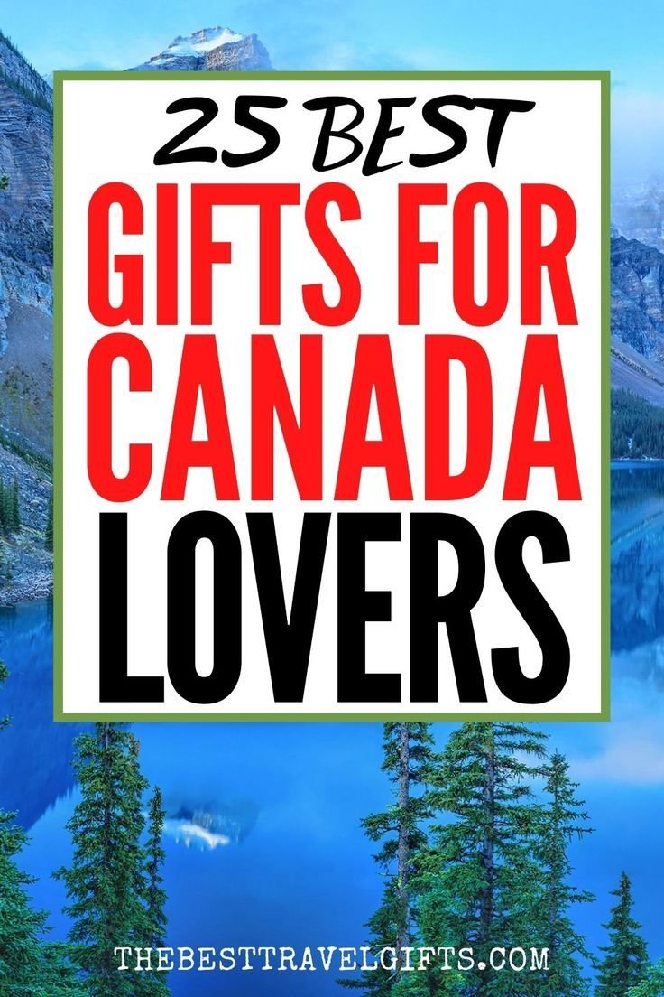 25 Handpicked Gifts From Canada To Celebrate The Great White North