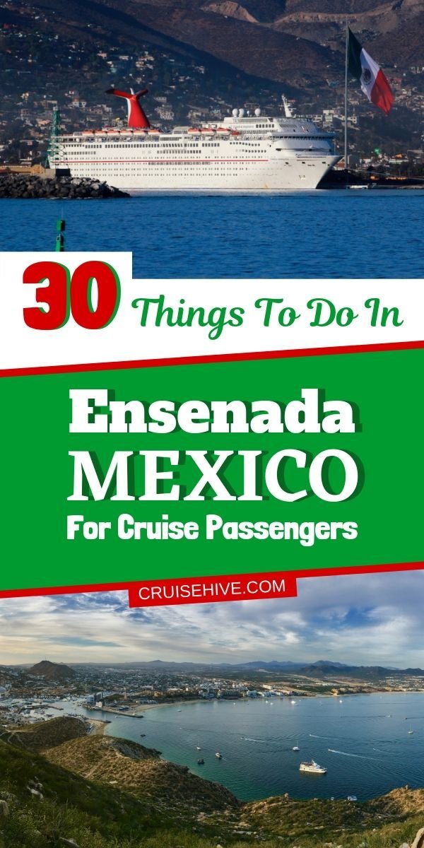 30 Things to Do in Ensenada, Mexico for Cruise Passengers