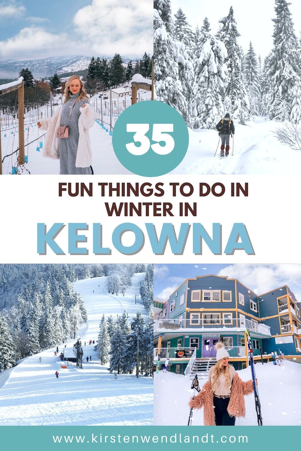 35 Fun Things to do in Kelowna, British Columbia in Winter!