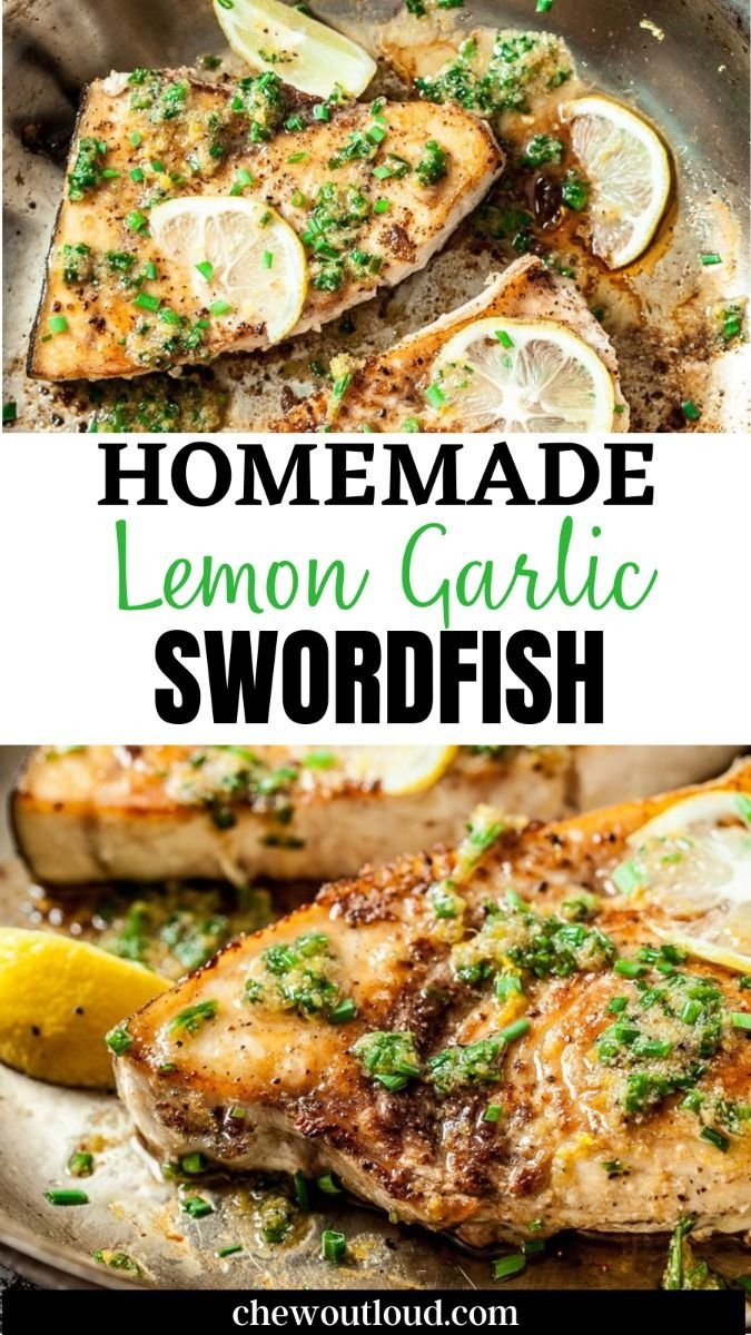 Homemade Lemon Garlic Swordfish