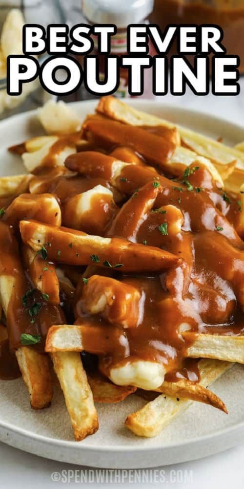 Poutine is one of Canada’s notable dishes and some of the most delicious comfort food ever!