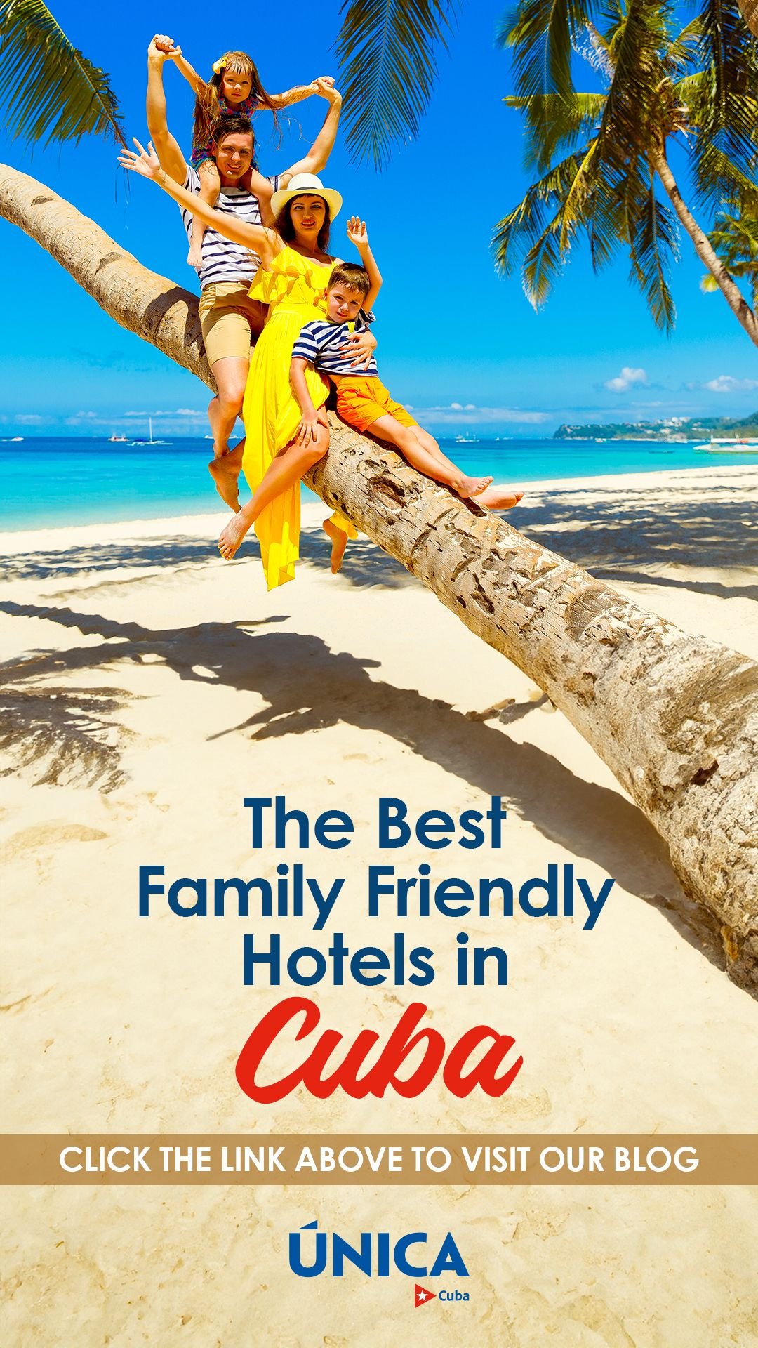 The Best Family Friendly Hotels in Cuba