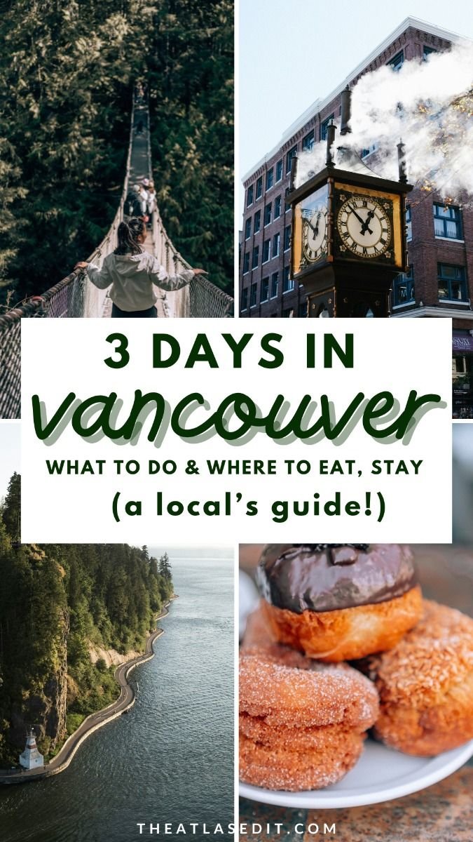 The Ultimate 3 Days in Vancouver (A Local’s Guide!)