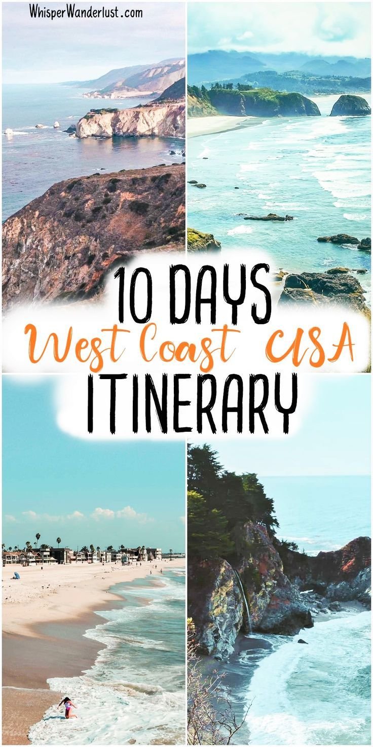 10 DAY West Coast itinerary